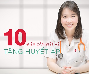 10 điều cần biết về bệnh tăng huyết áp